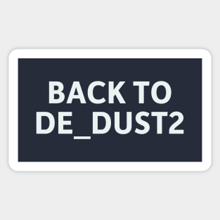 Back to de_dust2 Sticker